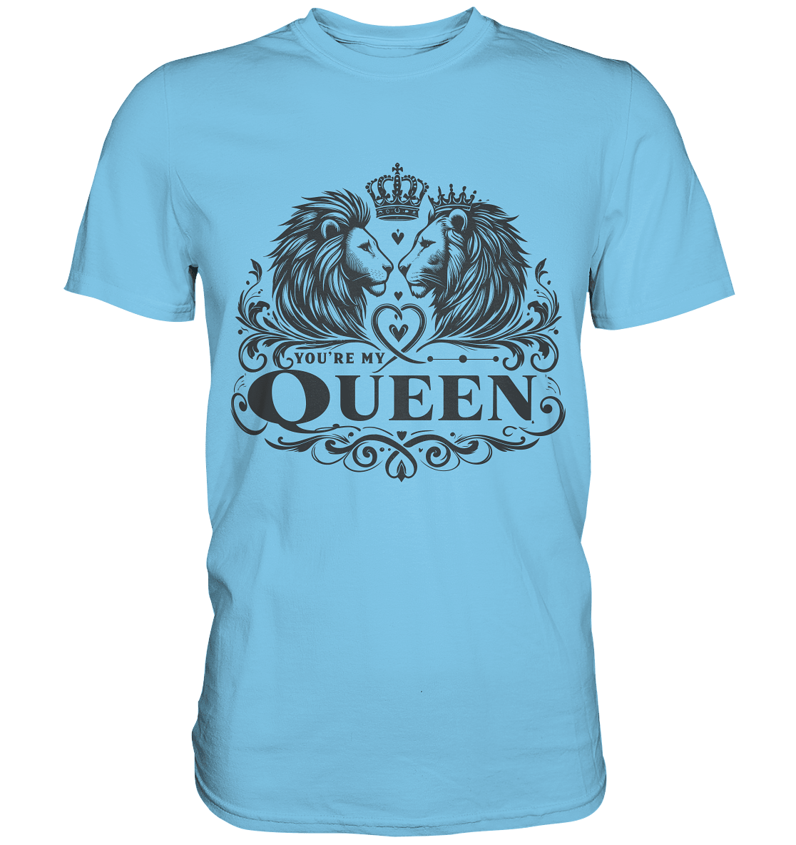 You're My Queen - Königliches Löwenpaar Design im Vintage - Stil - Premium Shirt - FaunaFeels Onlineshop Unisex - Shirts